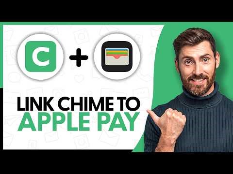 How to Link Chime to Apple Pay - Step by Step