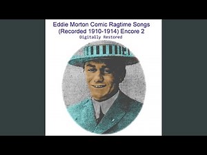 What Do You Mean You Lost Your Dog? Comic Ragtime Song (Recorded 1913)