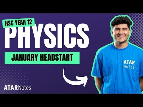 HSC Year 12 Physics January 2026 Lecture