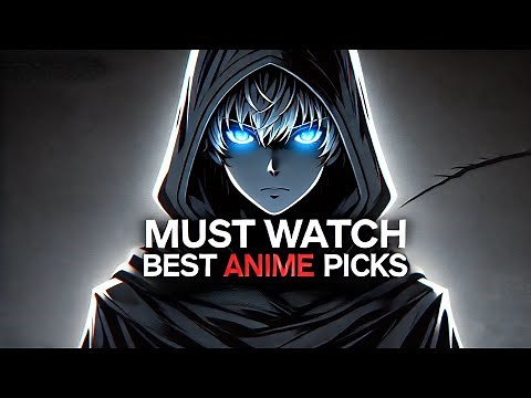Top 5 Must-Watch Anime for Thrilling Stories and Epic Adventures!