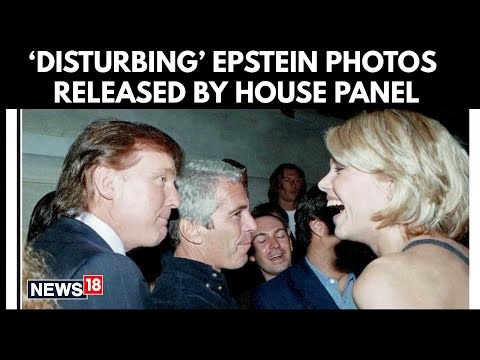 New Epstein Photos Released By House Panel Raise Ques About ‘Powerful Men’ & Lack Of Context | N18V