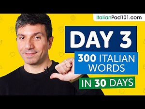 Day 3: 30/300 | Learn 300 Italian Words in 30 Days Challenge