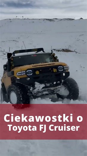 Toyota FJ Cruiser - Interesting Facts