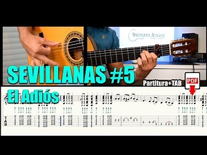 SEVILLANAS (5/12) / El Adiós / Partitura y TAB (PDF)