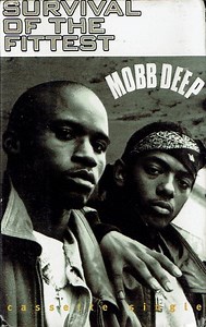 Mobb Deep - Survival Of The Fittest