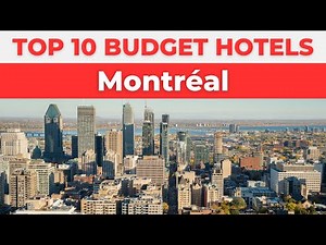 Best Budget Hotels in Montréal