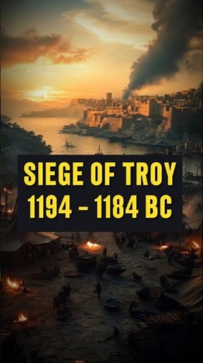 The Siege of Troy: The War That Changed History Forever
