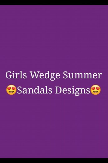 Girls wedge summer sandals designs #summersandals #wedgesandals #girlsshoes #sandalsdesign #girlsheels #loafersshoes #tiktok #tiktokindia #foryou #adsonreels | Women Fashion Ideas
