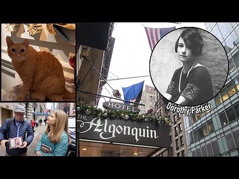 Visiting Dorothy Parker and Friends at the Algonquin Hotel (NYC)