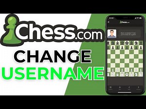 How to Change Username in Chess.com App – Step by Step Guide