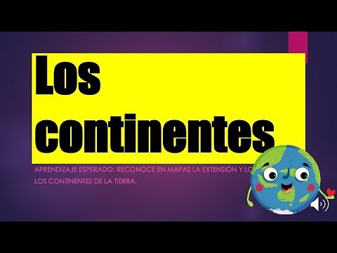 LOS CONTINENTES // 5 GRADO GEOGRAFIA