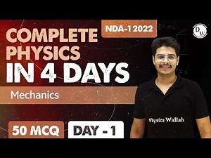 Mechanics in One Shot - 50 MCQs | Physics NDA-1 2022