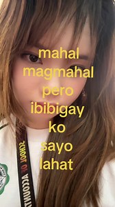 Mahal Magmahal Pero Ibibigay Ko Sayo Lahat — Lyrics & Meaning