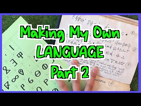How to Make Your Own Language PART 2!