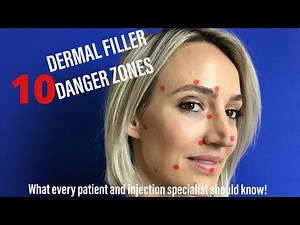 DERMAL FILLER: TOP 10 DANGER ZONES!