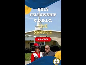 “Live Church Service | Holy Fellowship C.O.G.I.C. | Sunday Worship & Praise | 11November2024”