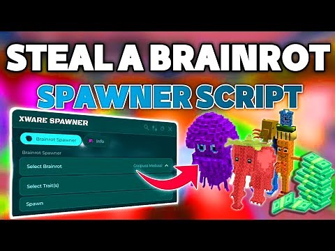 [BEST ‼️] Brainrot Spawner Steal a Brainrot Script 😋 | KEYLESS | SPAWN REAL BRAINROT
