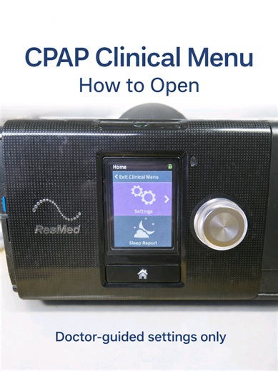 How to Access CPAP Clinical Menu Settings