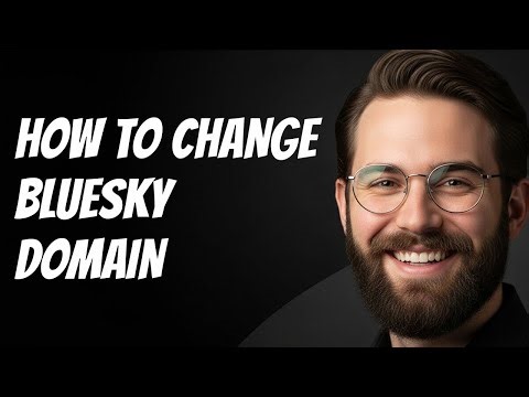 How to Change Bluesky Domain