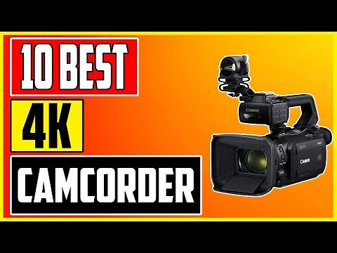 Best 4K Camcorders in 2023 Top Professional Camcorders for YouTube and Live Streaming