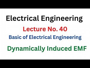 Dynamically Induced EMF | Faraday's Law of Electromagnetic Induction| Electrical Engg