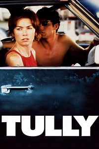 Stream Tully (2002): Find it on Netflix, Prime Video, Hulu & more