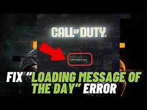 How To Fix Black Ops 6 Stuck On "Loading Message of the Day" Error