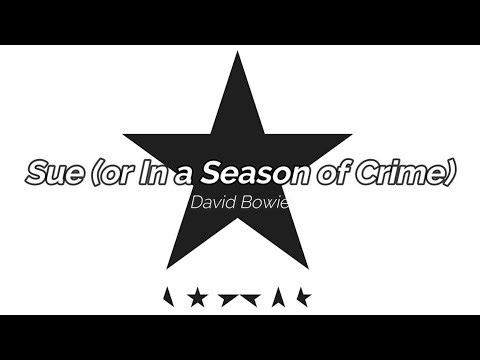 David Bowie - Sue (Or In a Season of Crime) (Subtitulada Español / Inglés)