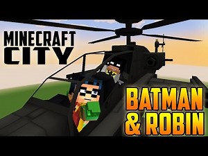 Minecraft City: Batman and Robin Use Helicopters for Demolition!