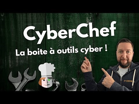 Découvrez CyberChef : une boite à outils que vous allez adorer !