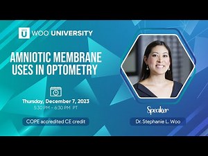 Amniotic Membranes And Their Uses In Optometry