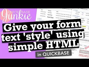 Give your text 'style' using simple HTML in Quickbase