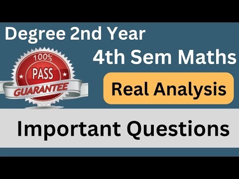 Degree 4th sem maths paper 4 important questions *Real Analysis important questions* #bscmaths