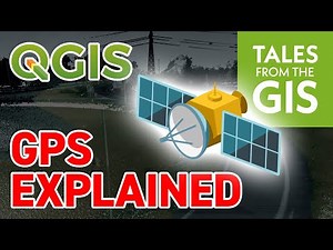 GPS explained: a beginner introduction to positioning + GPX files in QGIS