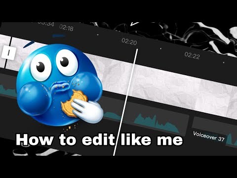 How to edit like me (Tutorial)