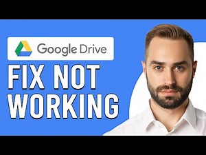 How To Fix Google Drive Not Working (How To Solve Google Drive Not Working Issue)