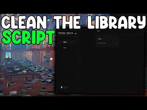 [📖UPDATE] Clean The Library NEW Script Auto Clean & Auto Sort - Roblox 2026