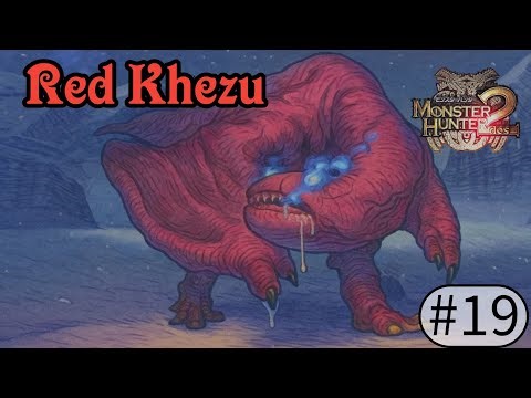 Monster Hunter 2dos - #19 Red khezu