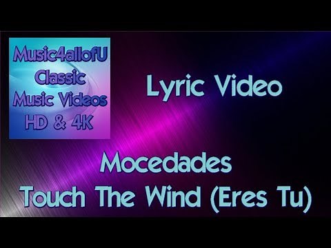 Mocedades - Touch The Wind (Eres Tu)(HD Lyric Video) 1973