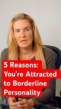 Why Do I Keep Attracting People with Borderline Traits?