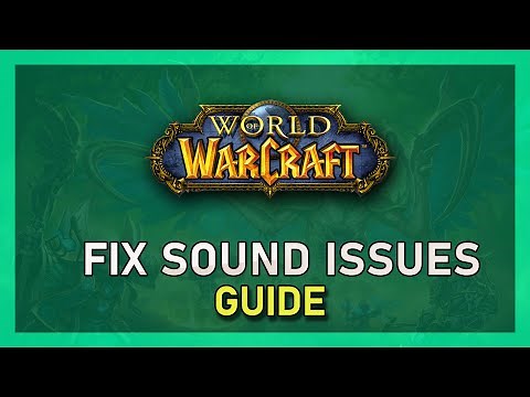 World of Warcraft - How To Fix Sound Delay & Improve Audio