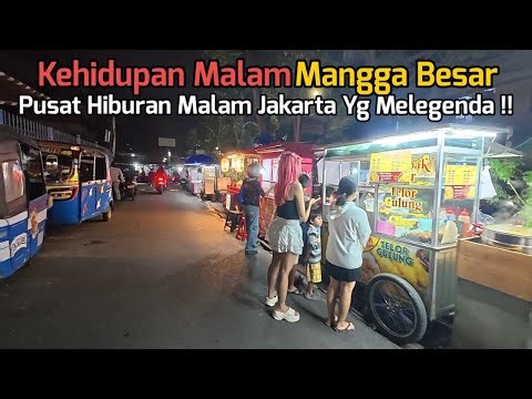 Jakarta Update | Jakarta's Mangga Besar Nightlife Scene!! - Jakarta's Nightlife Center