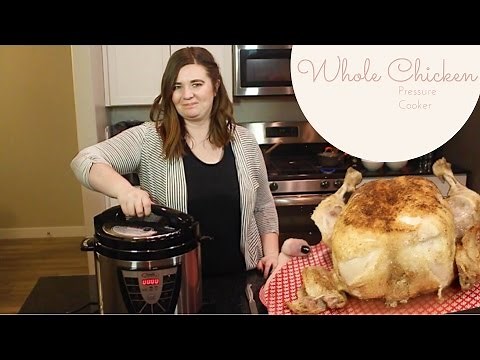 Whole Chicken in Pressure Cooker (Recipe Included)