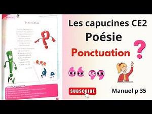 Les Capucines CE2 بشرح مبسط | poésie| ponctuation manuel p 35