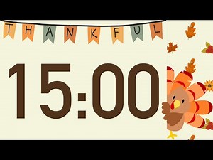 15 Minute Happy Thanksgiving Turkey Timer with Music for Classroom (Turkey Alarm, Relaxing LoFi)