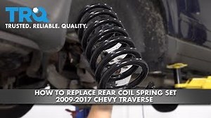 How To Replace Rear Coil Springs 2009-17 Chevy Traverse