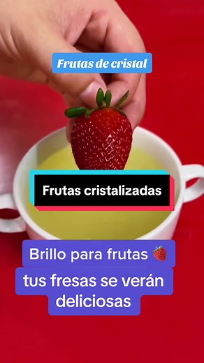 Frutas de cristal #receta #strawberry #frutascristalizadas #recetasfaciles #candystrawberries