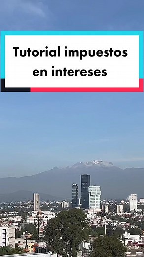Tutorial completo sobre impuestos en intereses