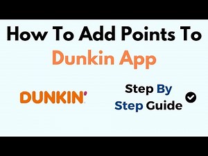 How To Add Points To Dunkin App