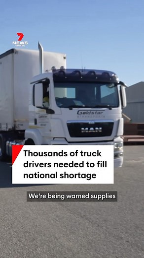 Australia needs thousands of truck drivers to fill national shortage